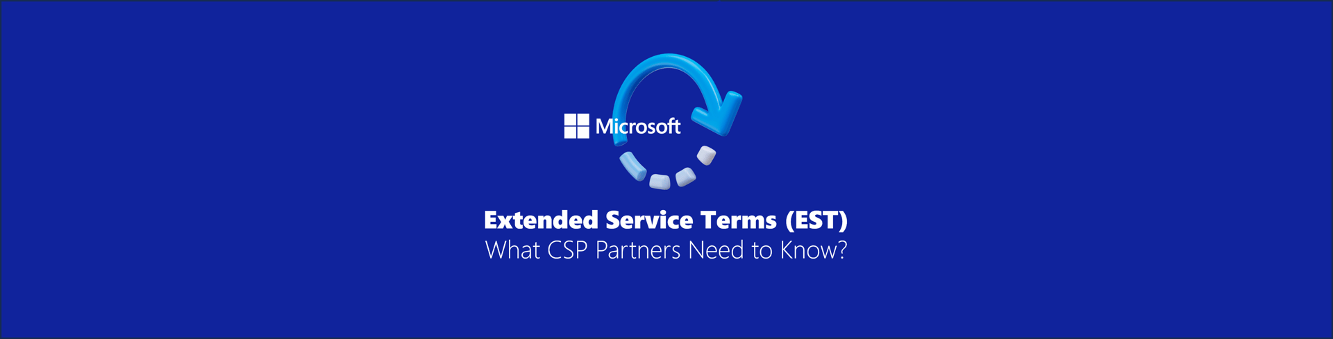 Eliminate Microsoft NCE EST Charges Before They Hit Your Customers
